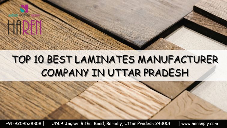 TOP 10 BEST LAMINATES MANUFACTURER COMPANY IN UTTAR PRADESH